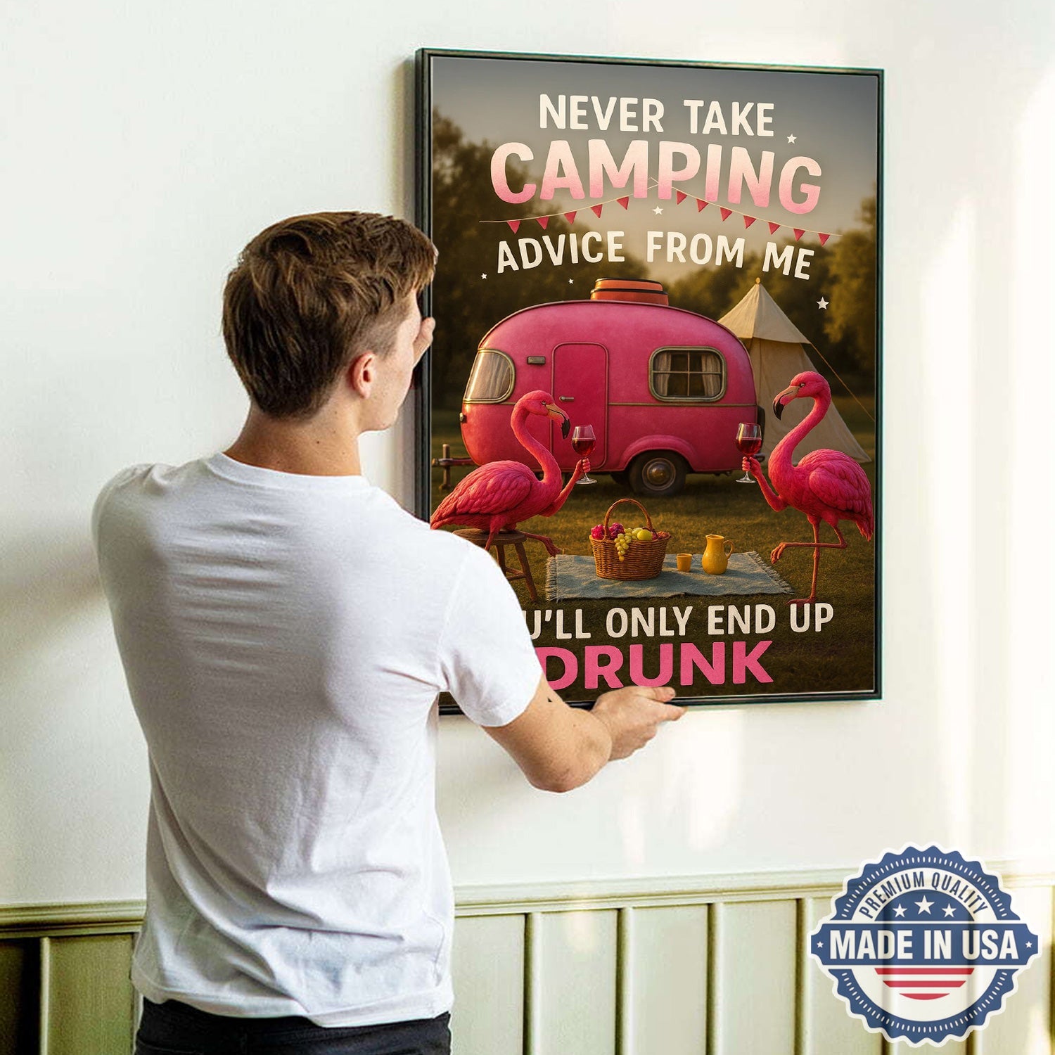 Funny Flamingo Camping Canvas – “Never Take Camping Advice From Me, You’ll Only End Up Drunk” Camper Wall Art