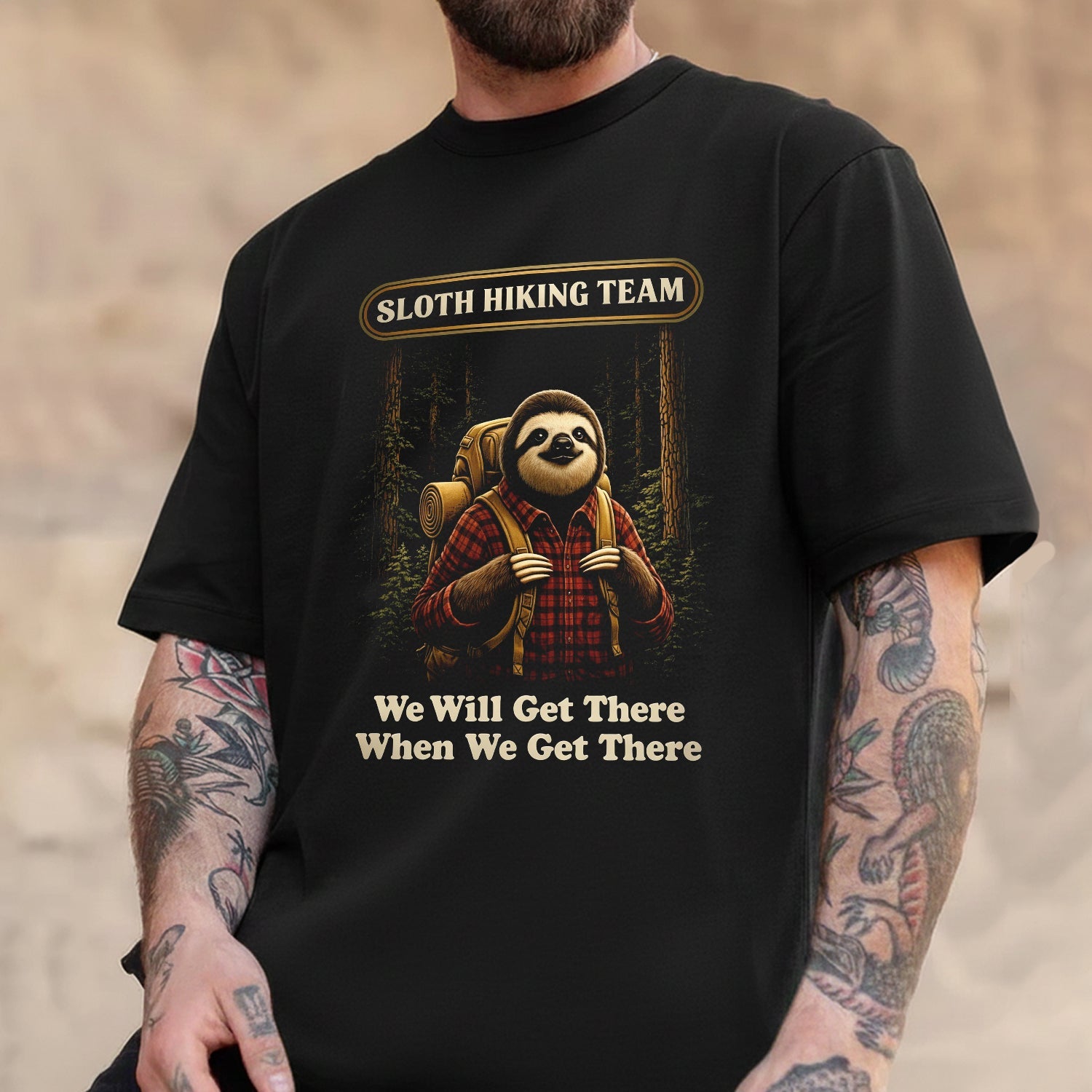Sloth Hiking Team T-Shirt, Funny Sloth Backpack Graphic Tee, We Will Get There When We Get There Outdoor Shirt