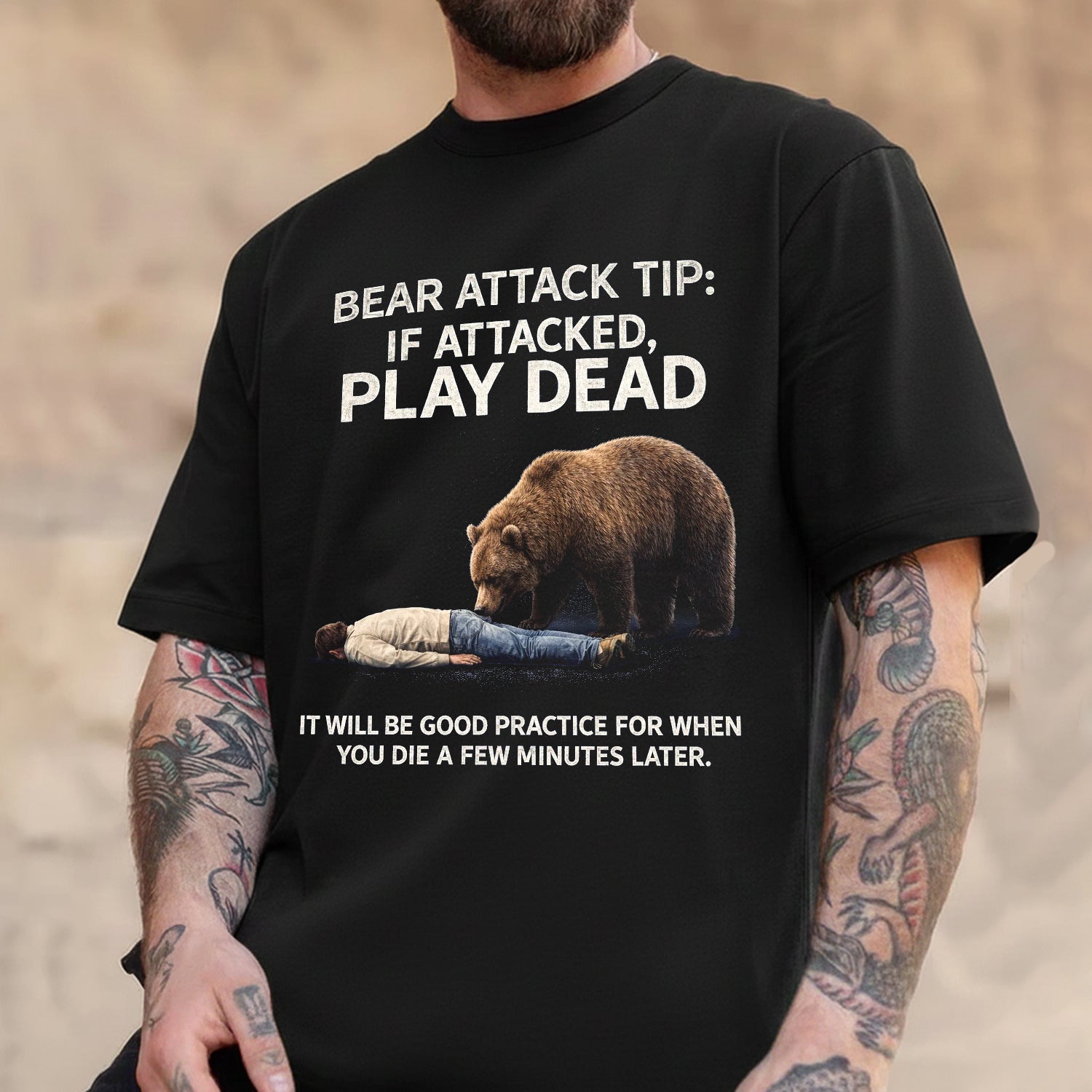 Bear Attack Tip Graphic T-Shirt – Dark Humor Camping Survival Shirt for Hikers, Outdoorsmen & Adventure Lovers