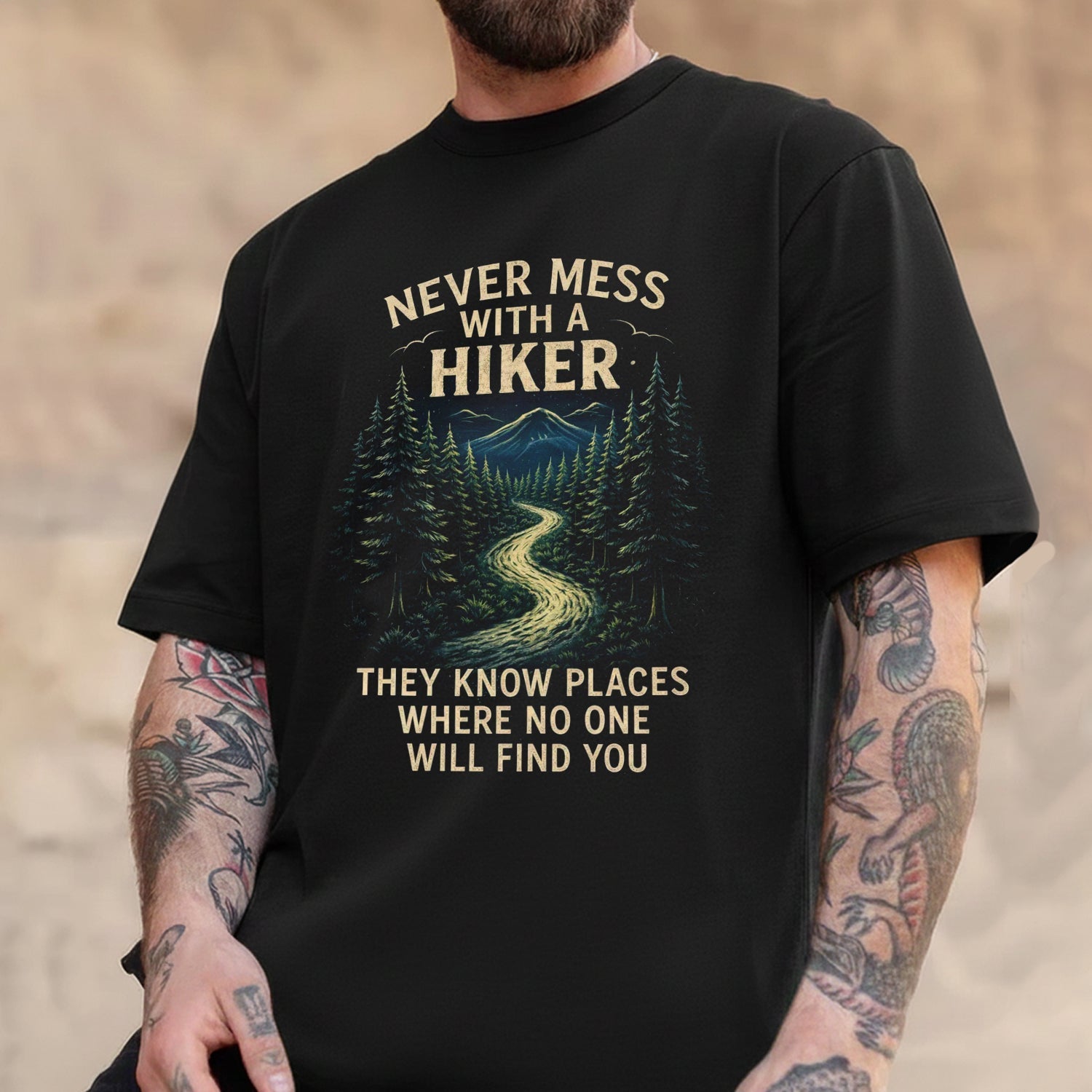 Never Mess With a Hiker T-Shirt – Funny Hiking Quote Outdoor Adventure Tee