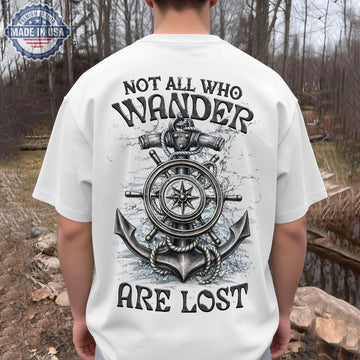 Not All Who Wander Are Lost Nautical T-Shirt – Anchor Compass Ship Wheel Graphic Tee, Adventure Travel Sailing Shirt