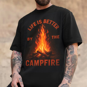 Life Is Better by the Campfire T-Shirt – Vintage Camping Quote Fire Graphic Tee, Outdoor Adventure Lifestyle Shirt
