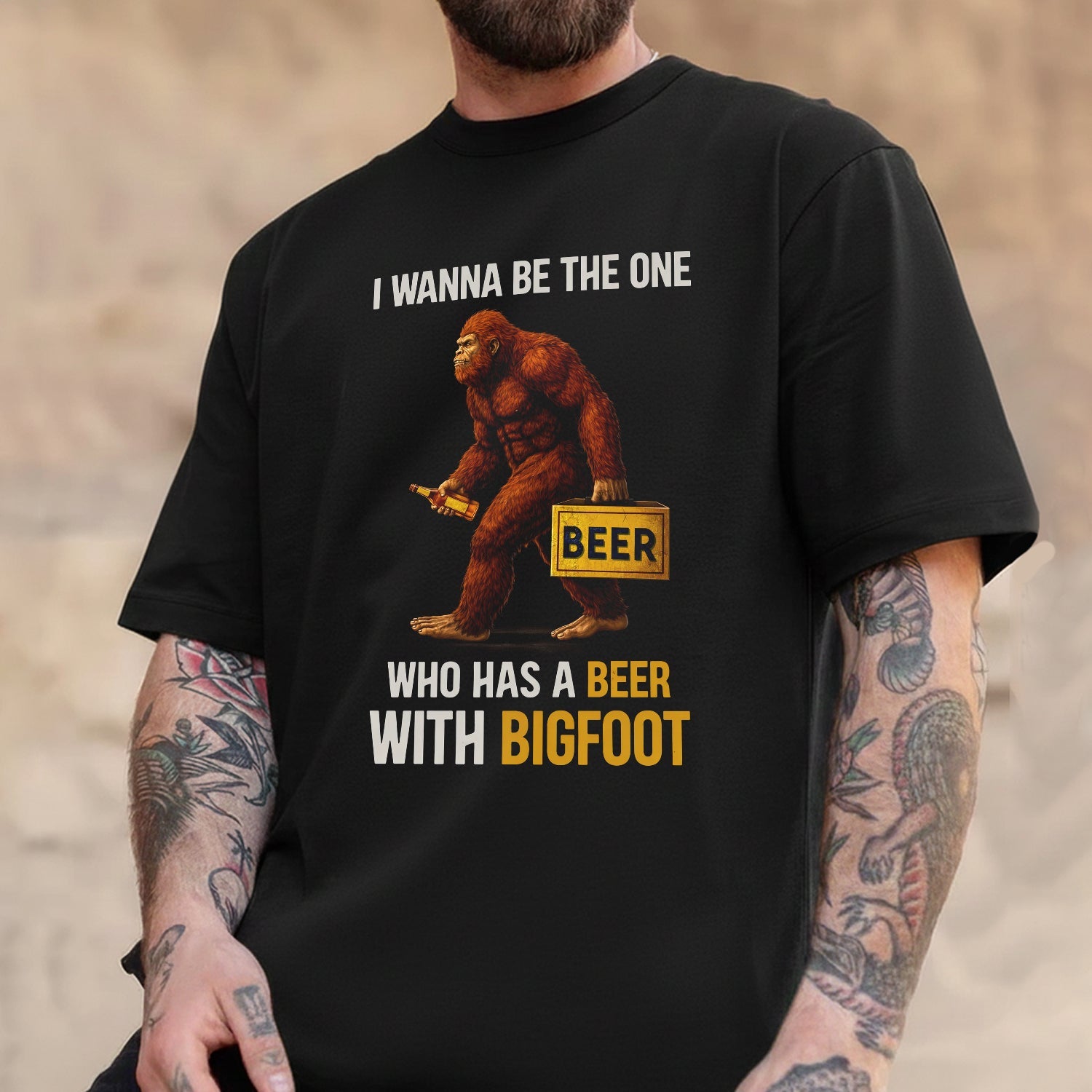 I Wanna Be the One Who Has a Beer with Bigfoot T-Shirt – Funny Sasquatch Beer Graphic Tee, Humor Drinking Shirt for Bigfoot Fans