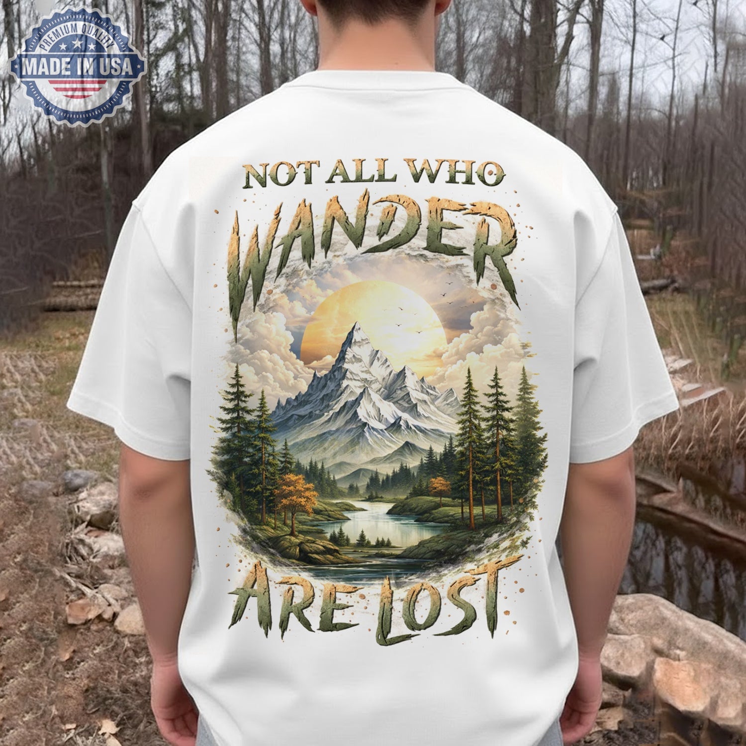 Not All Who Wander Are Lost Mountain Lake T-Shirt, Scenic Nature Landscape Graphic Tee, Outdoor Adventure Wanderlust Shirt