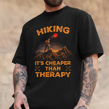 Hiking It’s Cheaper Than Therapy T-Shirt – Funny Hiking Quote Graphic Tee, Mountain Adventure Outdoor Shirt