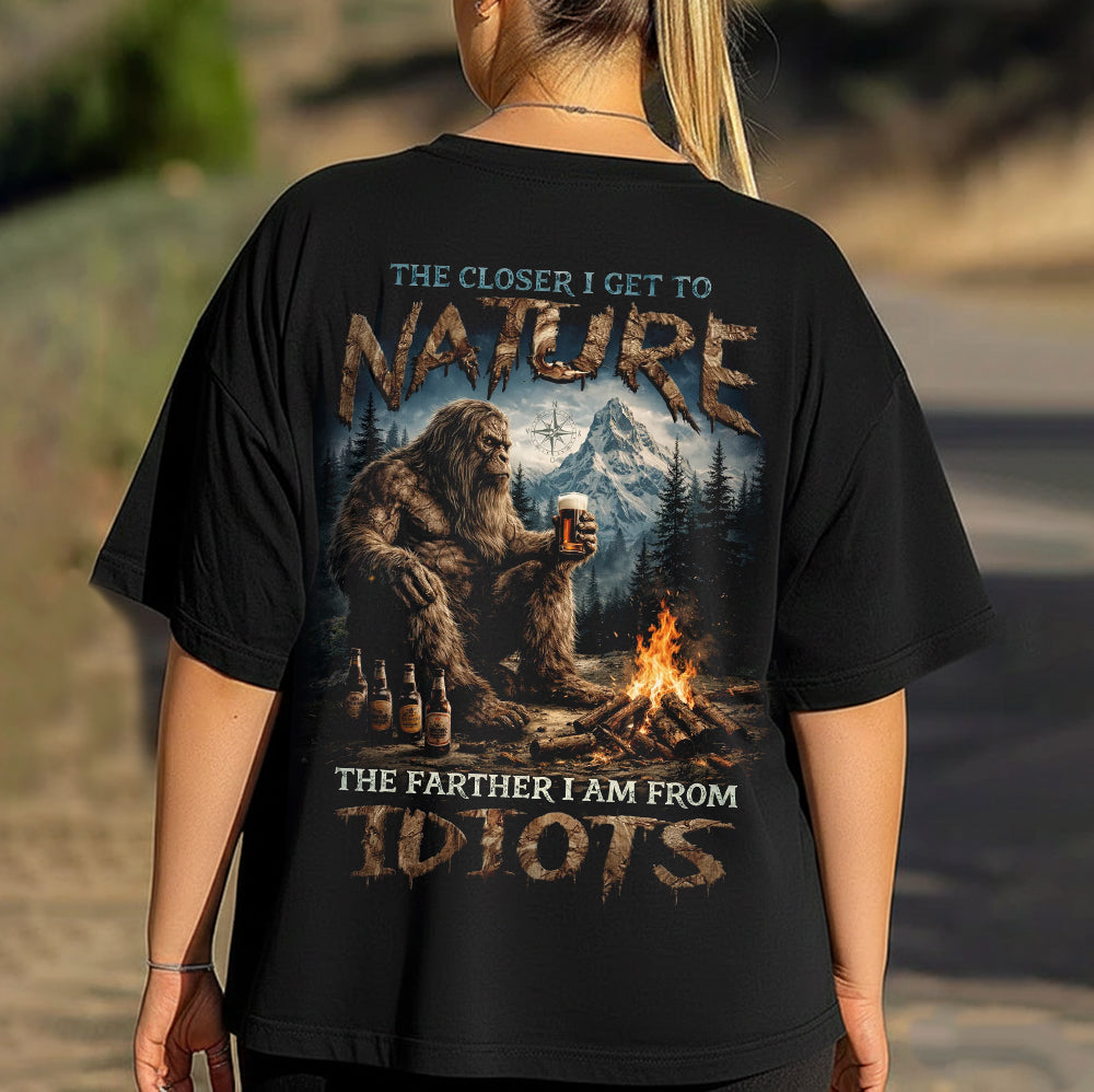 Bigfoot Nature Quote T-Shirt – Sasquatch Wilderness Graphic Tee, Mountain Forest Campfire Design Shirt, Outdoor Adventure & Nature Lover Apparel