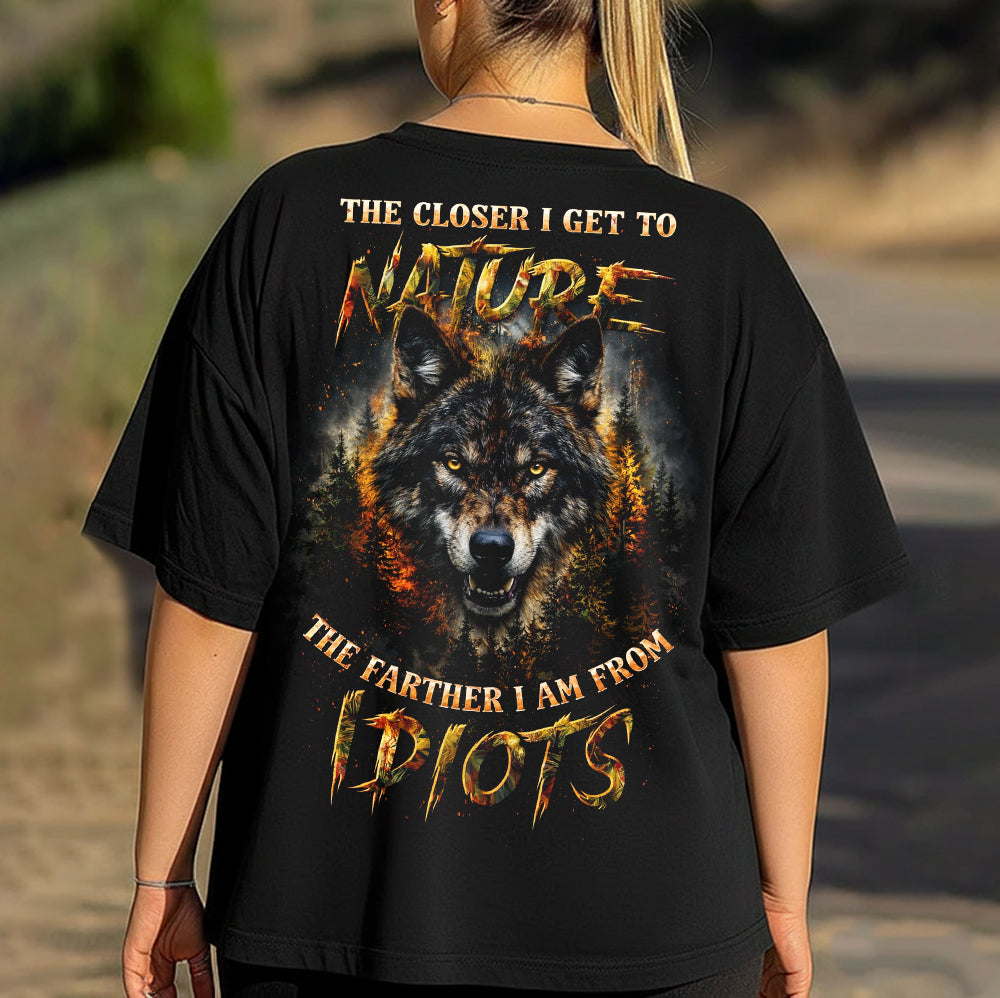 The Closer I Get to Nature T-Shirt – Bold Wolf Graphic Funny Outdoor Shirt for Nature Lovers, Campers & Introverts