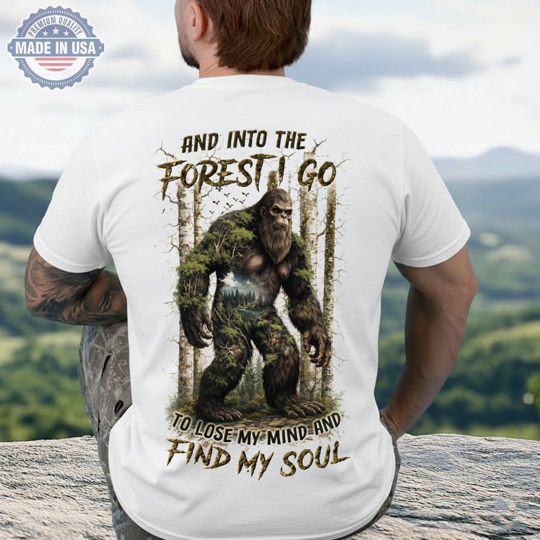 And Into The Forest I Go Bigfoot T-Shirt, Sasquatch Nature Graphic Tee, Find My Soul Wilderness Adventure Shirt