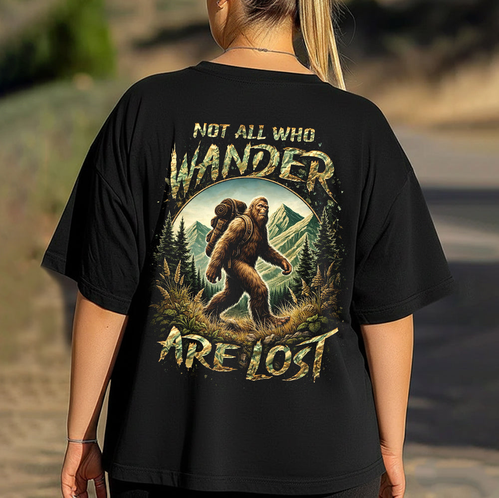 Not All Who Wander Are Lost Bigfoot T-Shirt – Hiking Sasquatch Graphic Tee, Outdoor Adventure Nature Quote Shirt