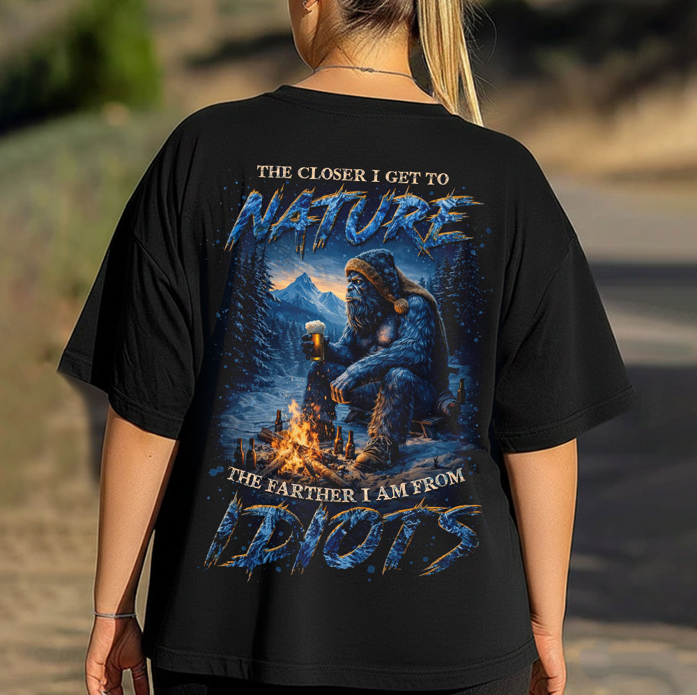 The Closer I Get to Nature Bigfoot T-Shirt – Sasquatch Wilderness Campfire Graphic Tee, Mountain Forest Night Adventure Shirt, Outdoor Nature Escape Apparel