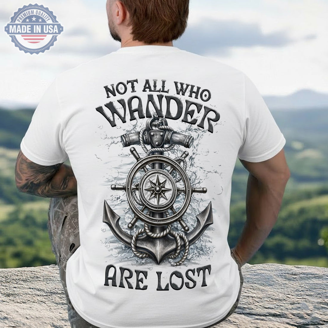 Not All Who Wander Are Lost Nautical T-Shirt – Anchor Compass Ship Wheel Graphic Tee, Adventure Travel Sailing Shirt