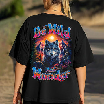 Be Wild and Wonder Wolf T-Shirt – Vintage Sunset Wolf Graphic Tee for Nature Lovers, Retro Wildlife Spirit Shirt