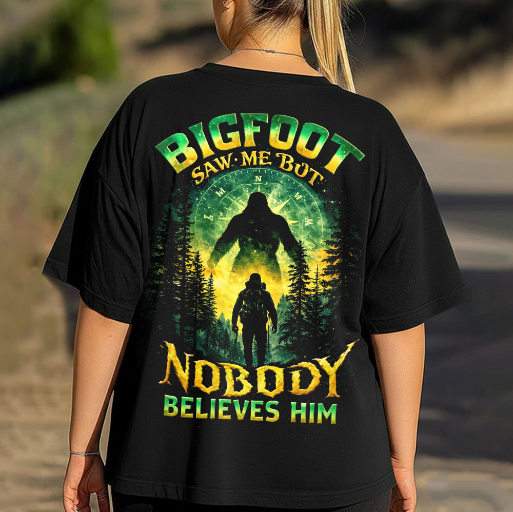Bigfoot Camping T-Shirt – “Bigfoot Saw Me But Nobody Believes Him” Funny Sasquatch Graphic Tee, Hiking Adventure Mystery Shirt