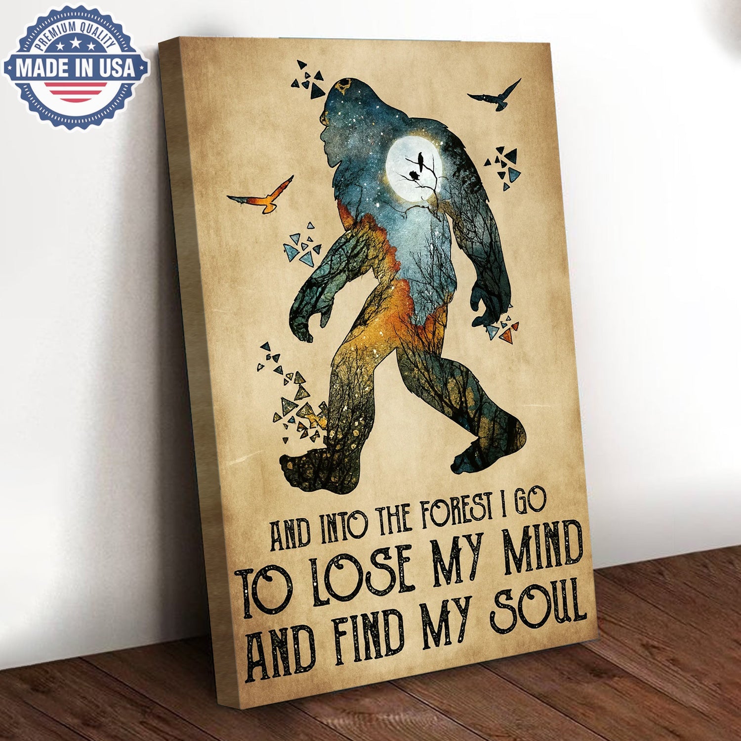 And Into the Forest I Go – To Lose My Mind and Find My Soul Canvas Wall Art
