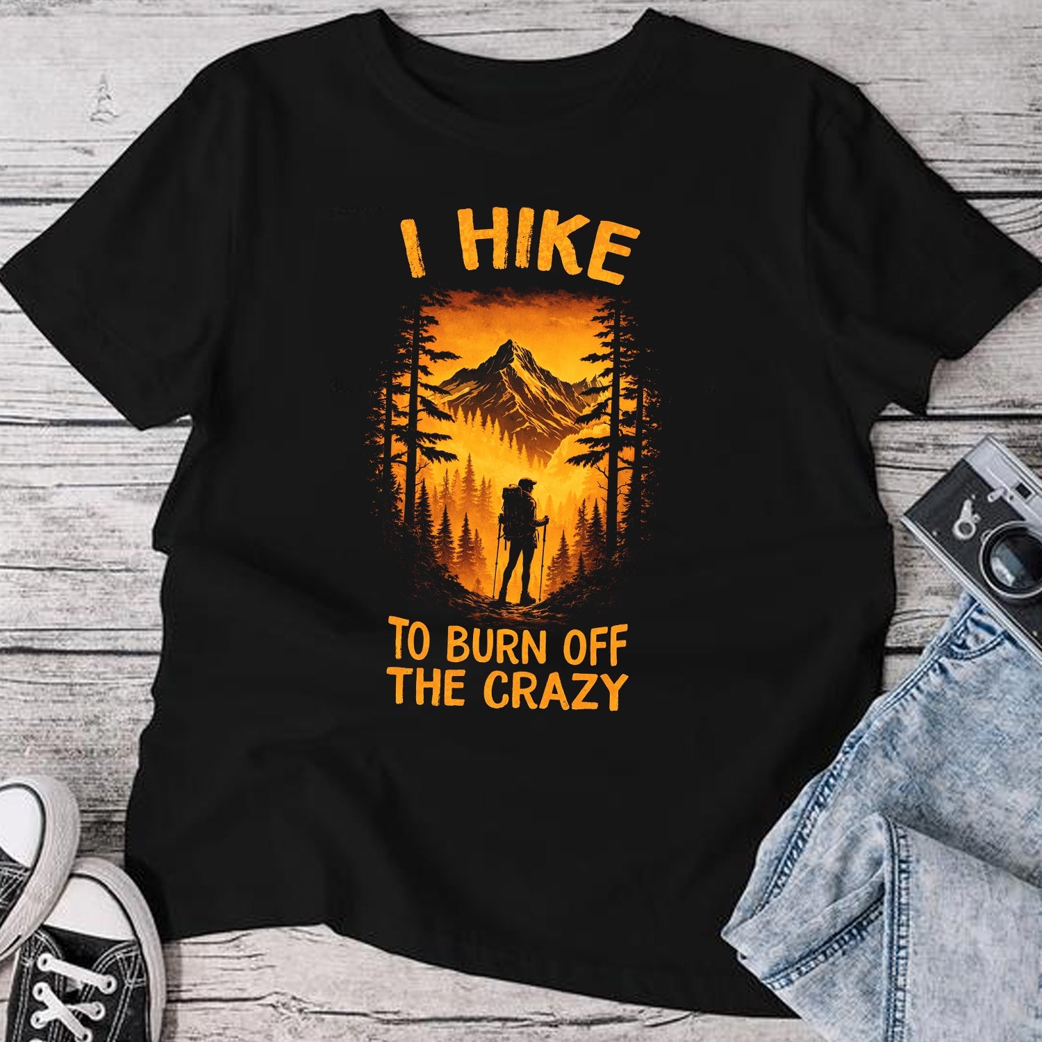 I Hike to Burn Off the Crazy T-Shirt – Funny Hiking Quote Graphic Tee, Mountain Adventure Outdoor Shirt