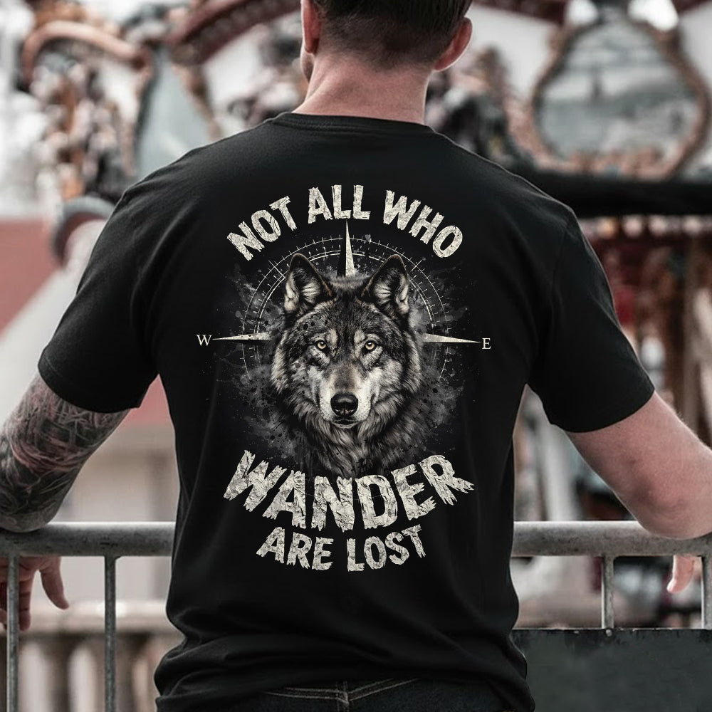 Not All Who Wander Are Lost T-Shirt – Wolf Compass Adventure Graphic Shirt for Hikers, Travelers & Wilderness Spirit Lovers