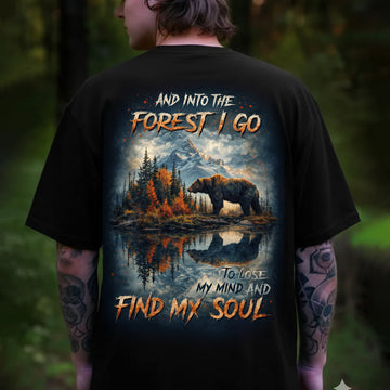 Into the Forest I Go T-Shirt – Mountain Bear Wilderness Graphic Shirt for Nature Lovers, Hiking, Camping & Soulful Outdoor Adventures