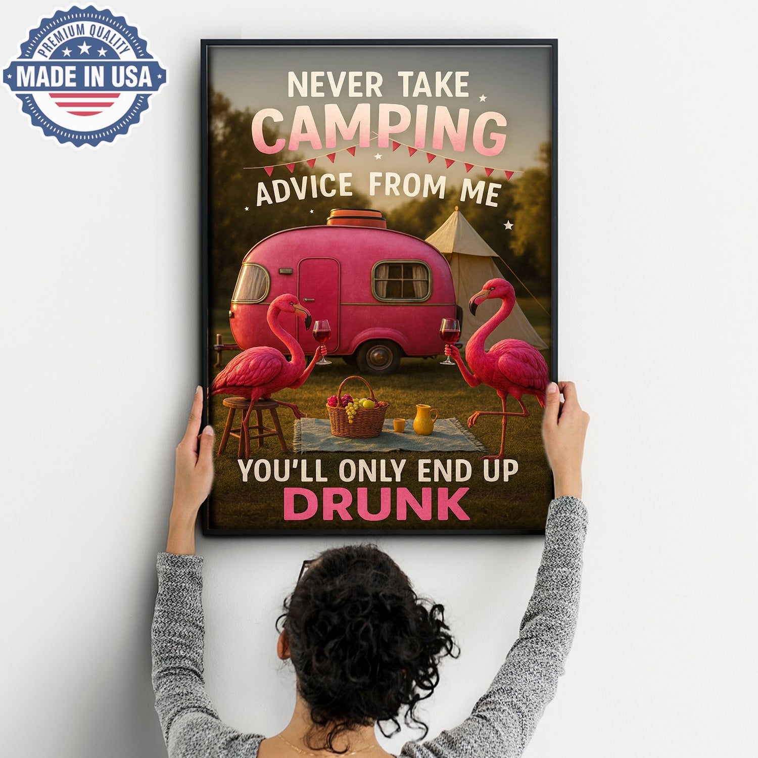 Funny Flamingo Camping Canvas – “Never Take Camping Advice From Me, You’ll Only End Up Drunk” Camper Wall Art
