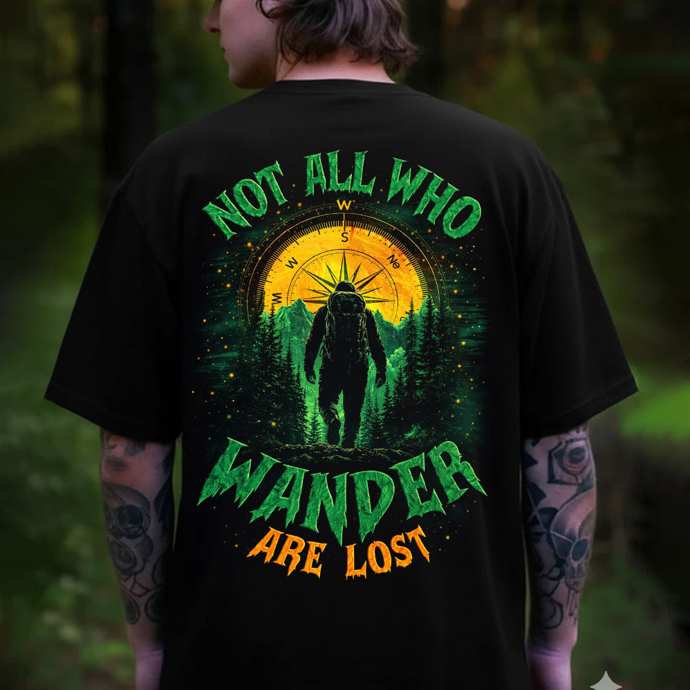 Not All Who Wander Are Lost T-Shirt – Forest Hiker & Compass Graphic Shirt for Adventure Lovers, Camping, Hiking & Outdoor Life Fans