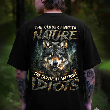 The Closer I Get To Nature The Farther I Am From Idiots Wolf T-Shirt, Vintage Wolf Graphic Tee, Anti Social Nature Lover Shirt for Men