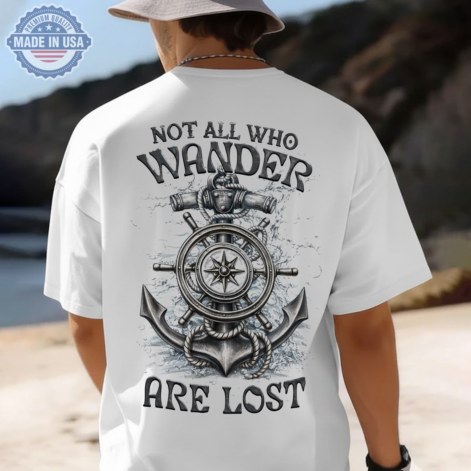 Not All Who Wander Are Lost Nautical T-Shirt – Anchor Compass Ship Wheel Graphic Tee, Adventure Travel Sailing Shirt