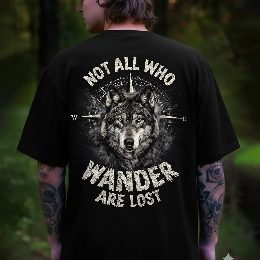 Not All Who Wander Are Lost T-Shirt – Wolf Compass Adventure Graphic Shirt for Hikers, Travelers & Wilderness Spirit Lovers