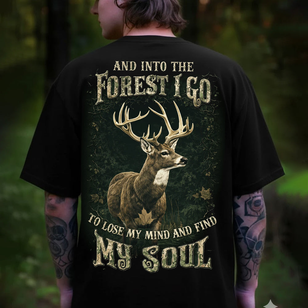 Into the Forest Deer T-Shirt – Majestic Buck Wilderness Graphic Tee, Rustic Nature Quote Shirt, Outdoor Hunting & Forest Soul Apparel