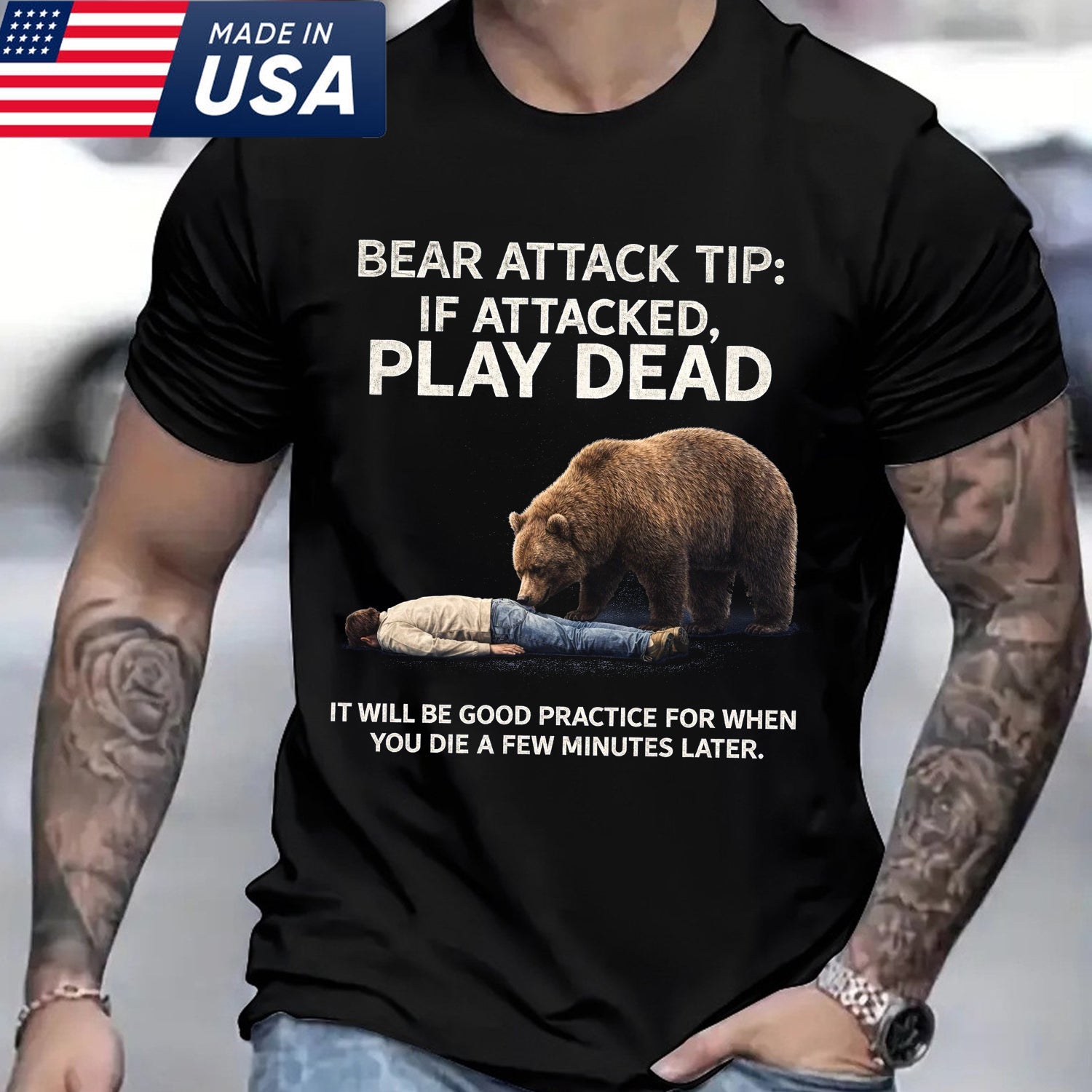 Bear Attack Tip Graphic T-Shirt – Dark Humor Camping Survival Shirt for Hikers, Outdoorsmen & Adventure Lovers