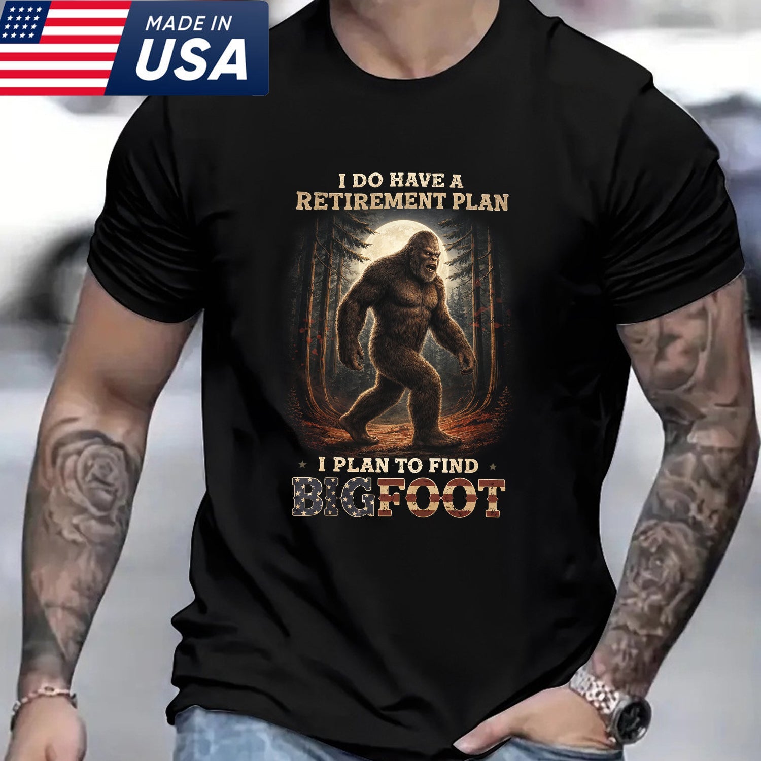 Bigfoot Retirement Plan T-Shirt – Funny Sasquatch Forest Graphic Tee, Wilderness Humor Quote Shirt, Outdoor Adventure & Cryptid Lover Apparel