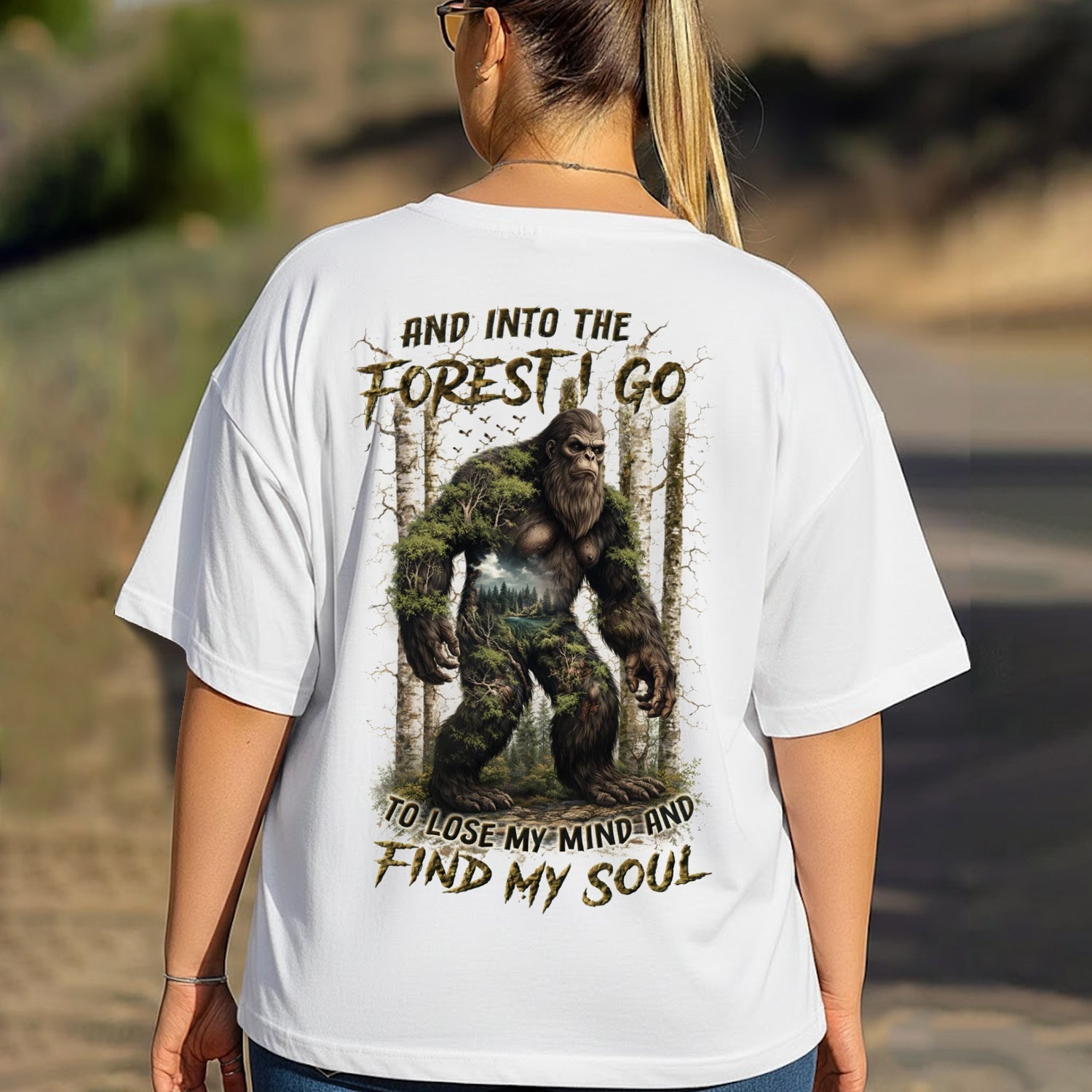 And Into The Forest I Go Bigfoot T-Shirt, Sasquatch Nature Graphic Tee, Find My Soul Wilderness Adventure Shirt