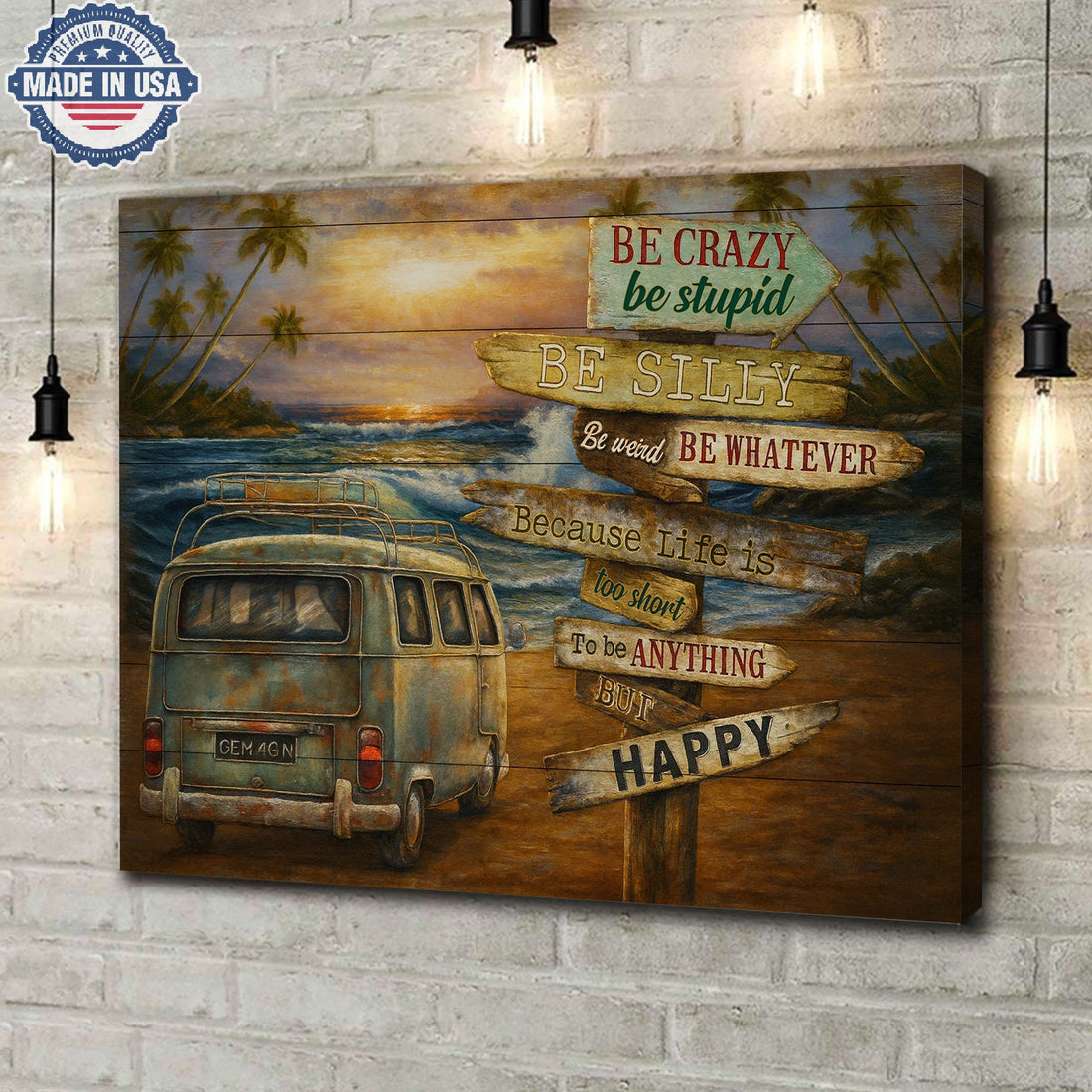 Vintage Beach Camper Canvas – Inspirational Quote Wall Art “Be Crazy, Be Silly, Be Happy” Coastal Travel Home Decor