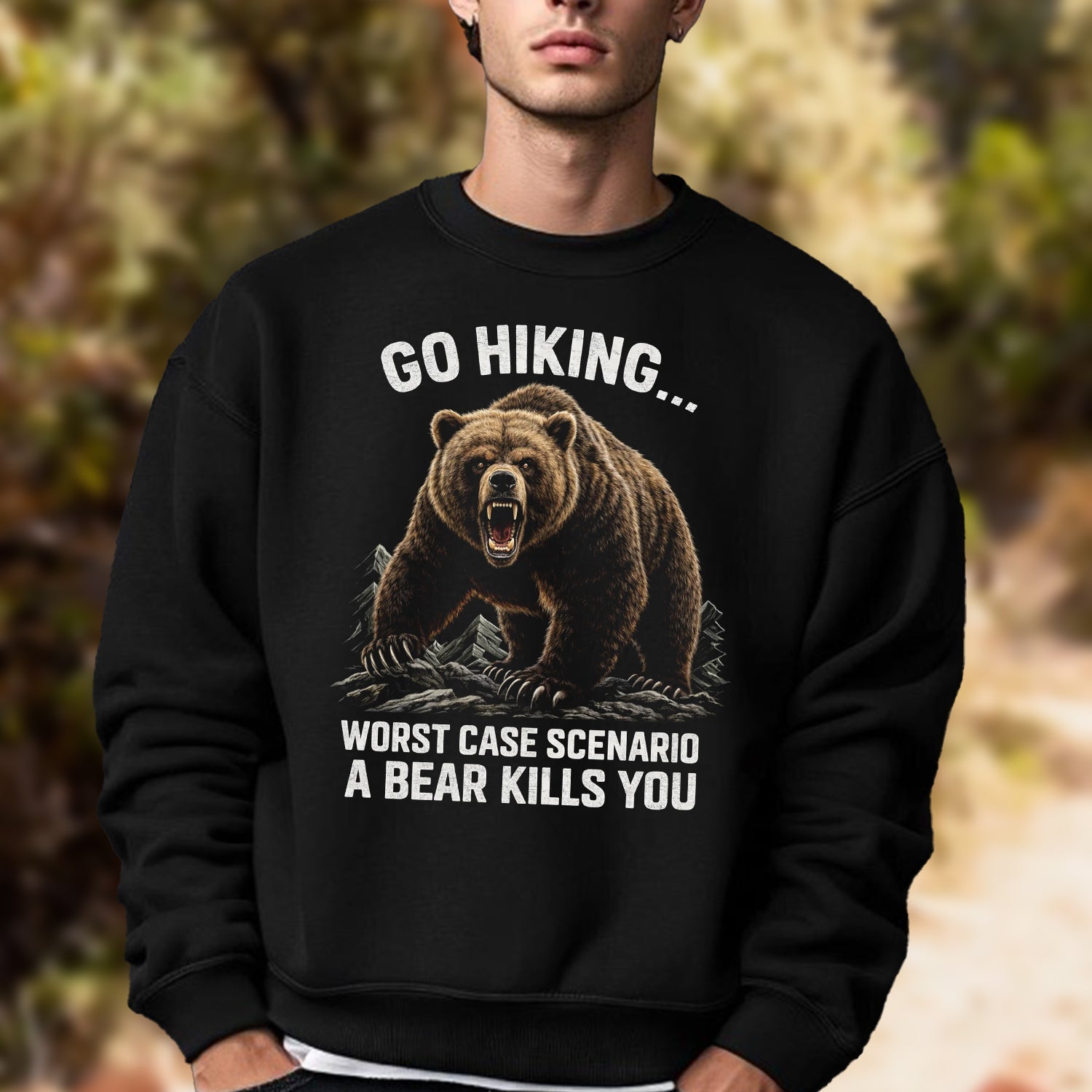 Go Hiking Worst Case Scenario Bear T-Shirt – Funny Grizzly Bear Graphic Tee, Dark Humor Outdoor Hiking Shirt