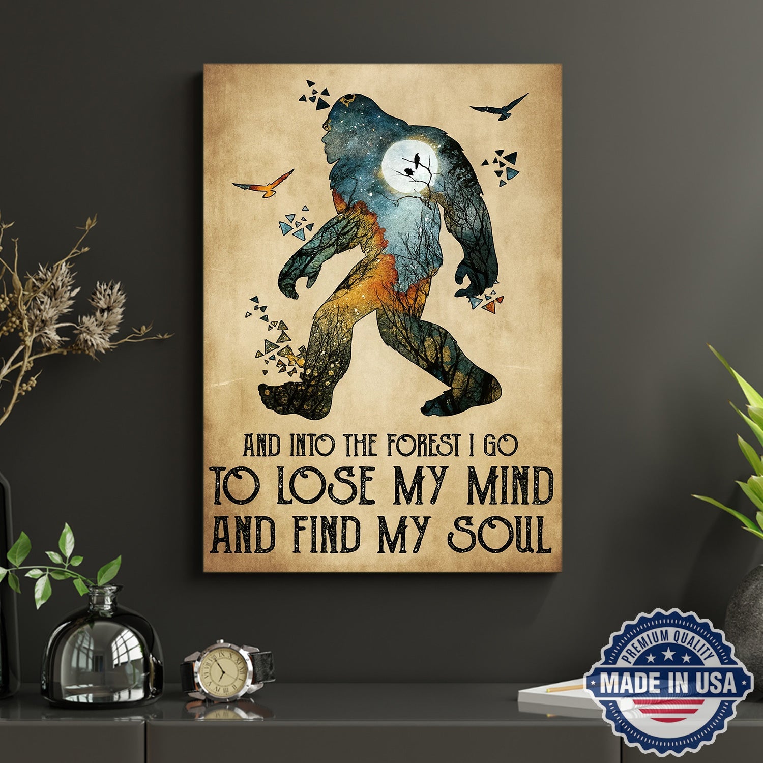 And Into the Forest I Go – To Lose My Mind and Find My Soul Canvas Wall Art