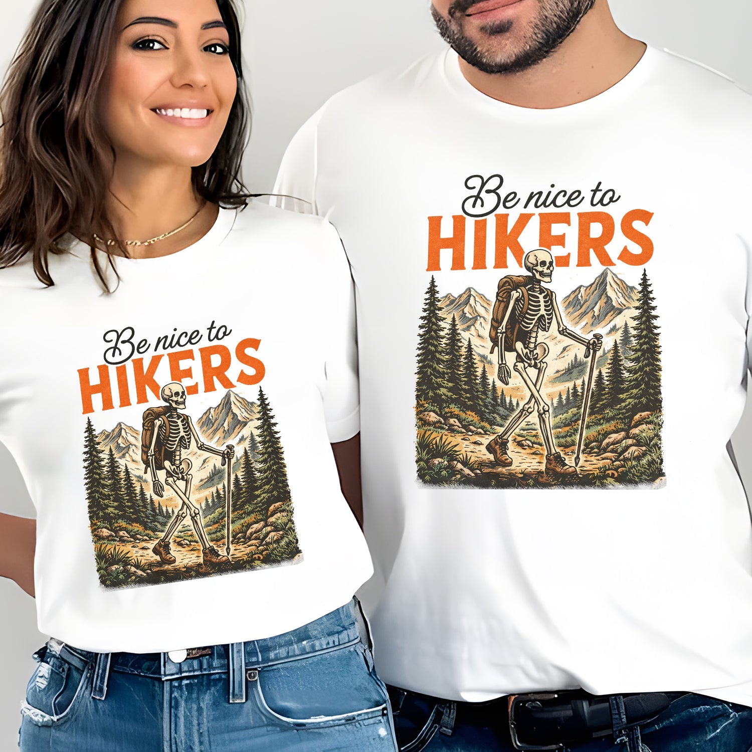 Be Nice to Hikers Shirt - Funny Hiking Skeleton Gift for Campers Outdoor Lovers Trail Humor Tee