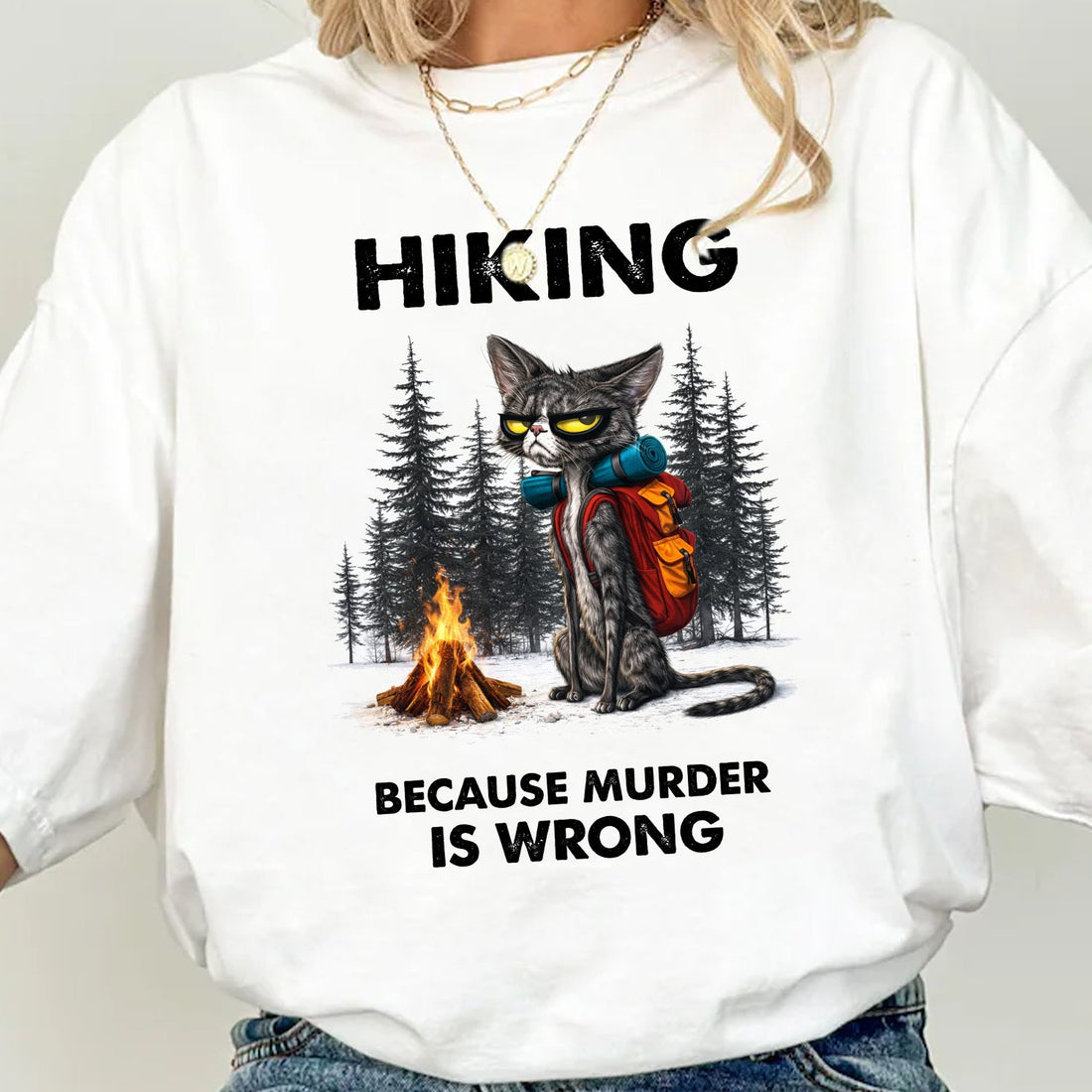 Hiking Because Murder Is Wrong Cat T-Shirt, Funny Grumpy Cat Backpack Camping Graphic Tee, Dark Humor Outdoor Hiking Shirt