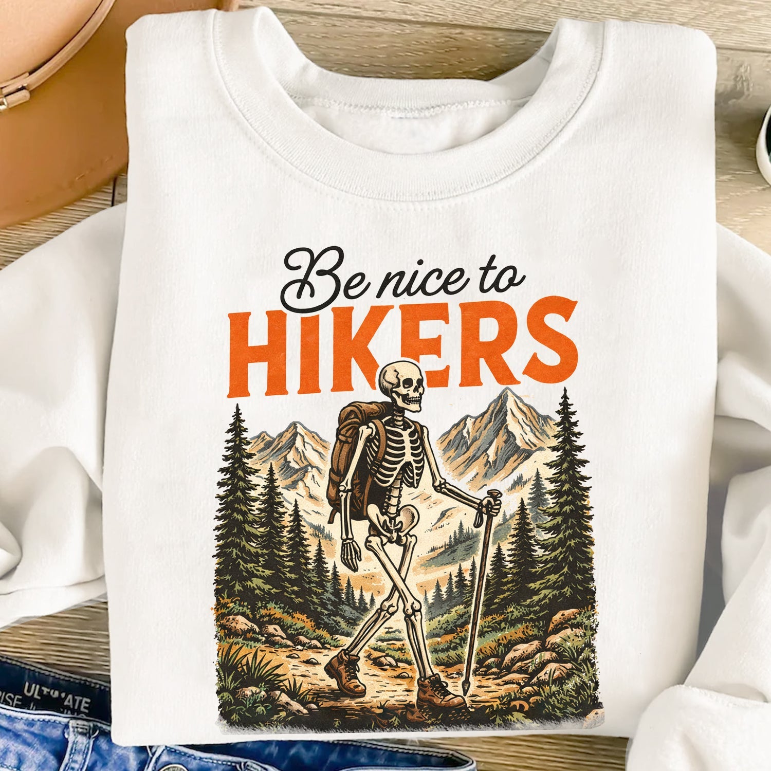 Be Nice to Hikers Shirt - Funny Hiking Skeleton Gift for Campers Outdoor Lovers Trail Humor Tee