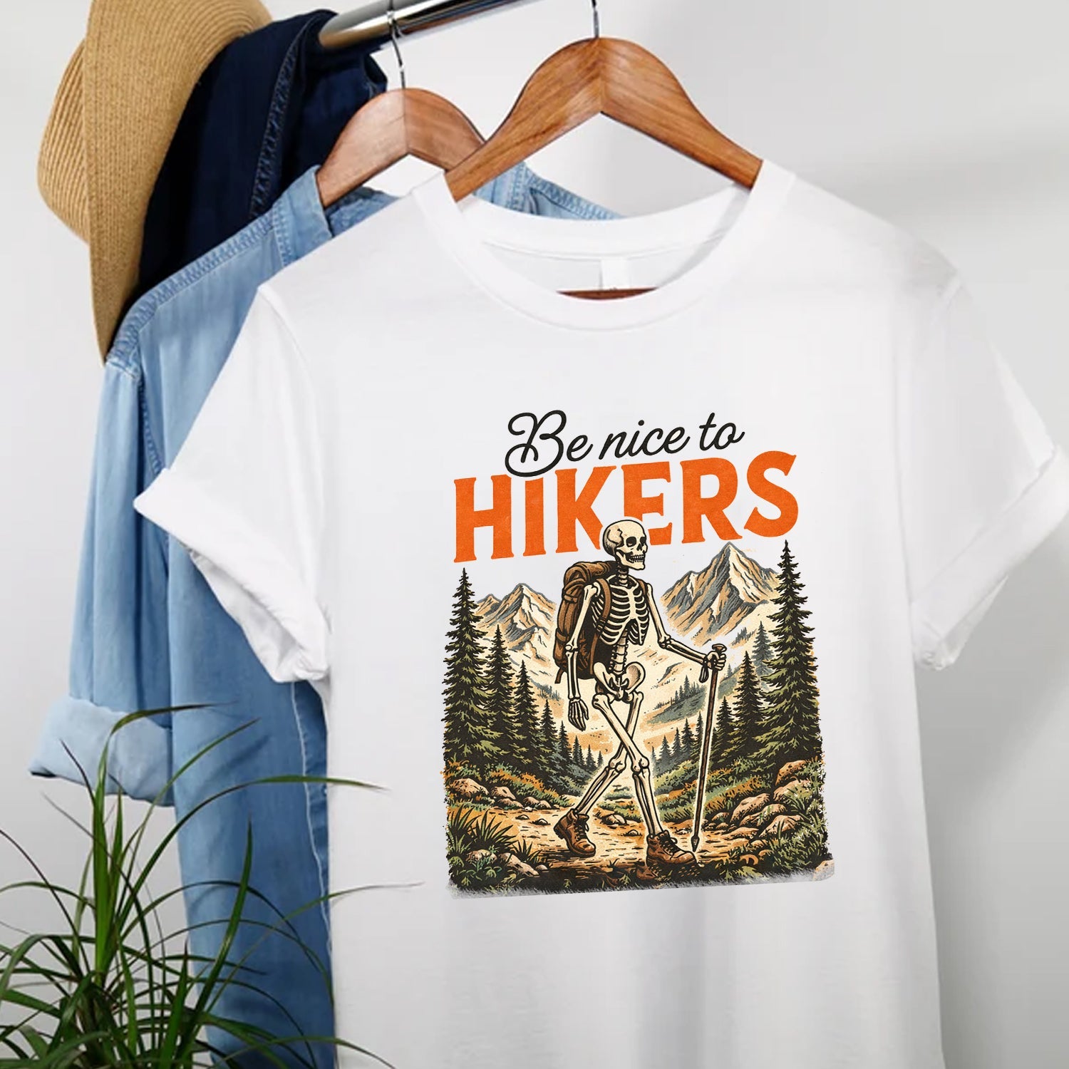 Be Nice to Hikers Shirt - Funny Hiking Skeleton Gift for Campers Outdoor Lovers Trail Humor Tee